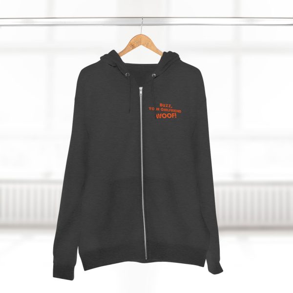 "Buzz, Your Girlfriend WOOF!"- Zipper Hoodie - Image 4