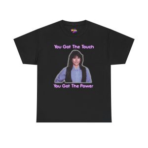 "You Got the Touch"