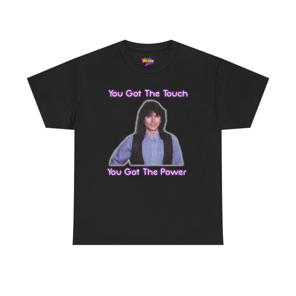 "You Got the Touch"
